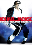 Michael Jackson: The Trial and Triumph of the King of Pop