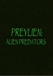 Preylien: Alien Predators